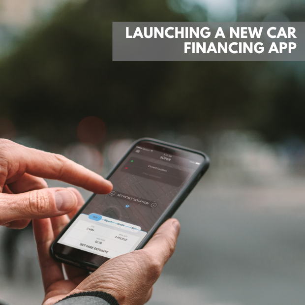 Launching a New Car Financing App